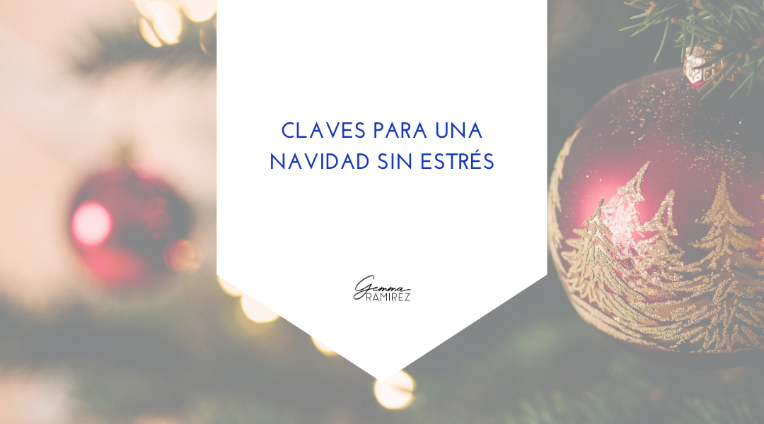 Claves Navidad sin estrés